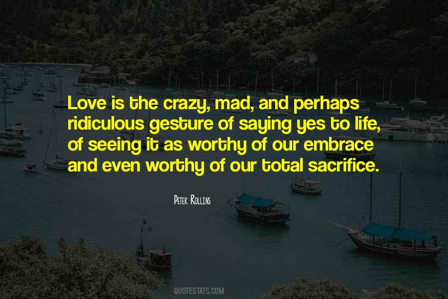 Gesture Of Love Quotes #1844821