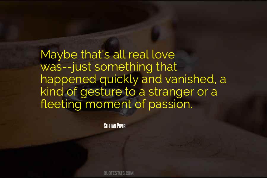 Gesture Of Love Quotes #429537