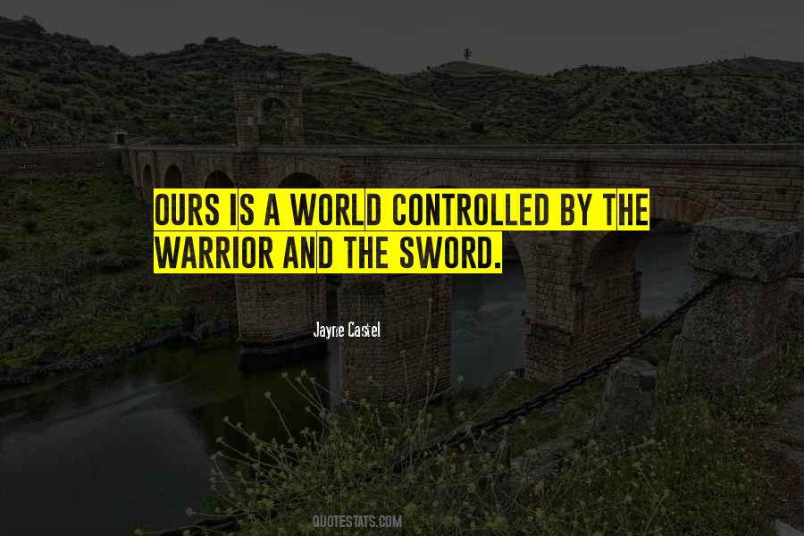 Warrior Sword Quotes #431393