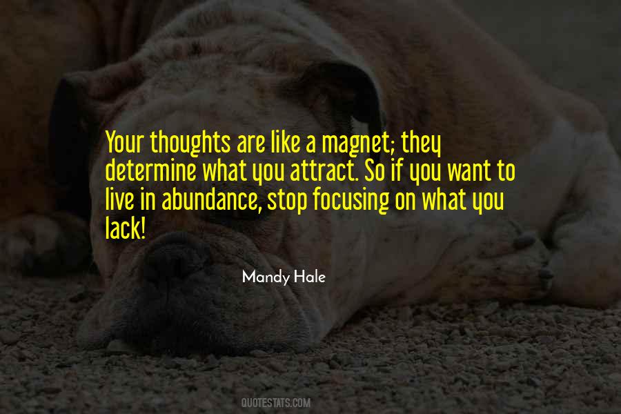 Attract What You Want Quotes #1437963