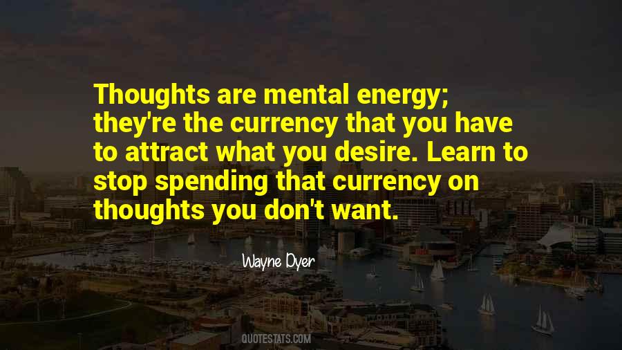 Attract What You Want Quotes #1767187