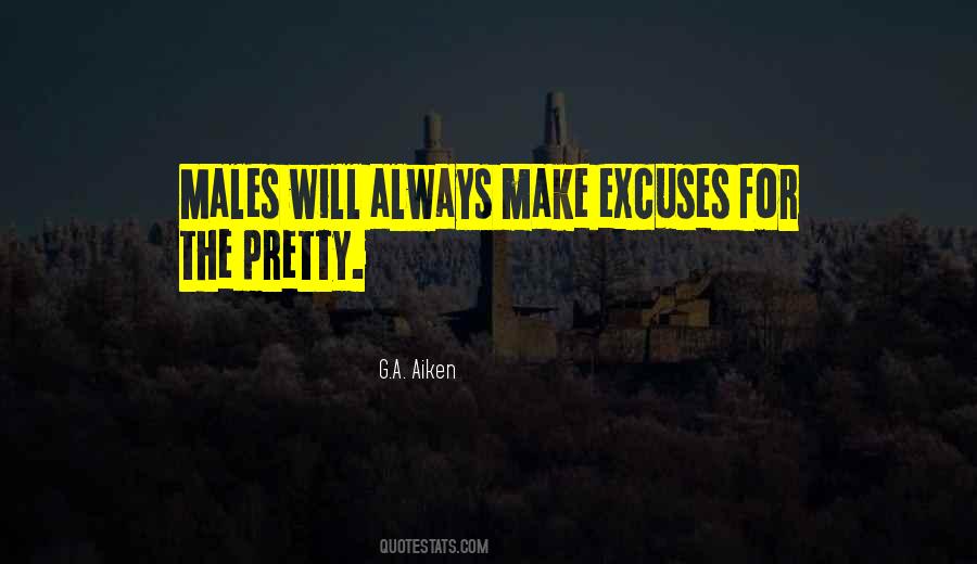 Always Excuses Quotes #287159