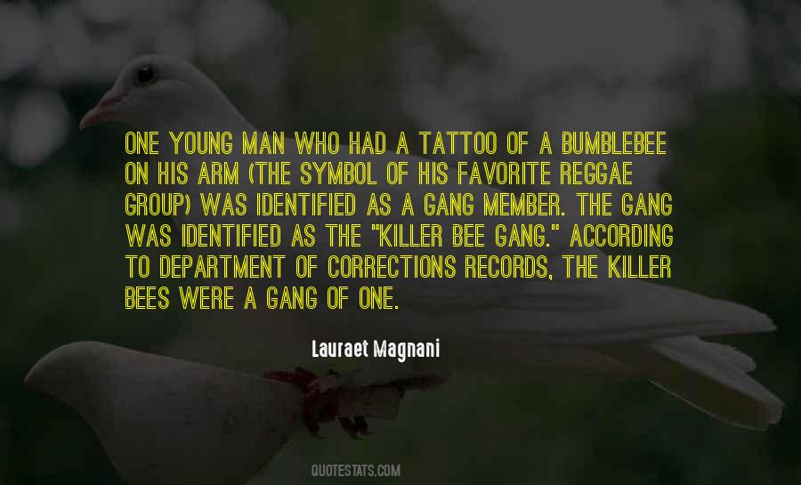 Group Gang Quotes #1464921
