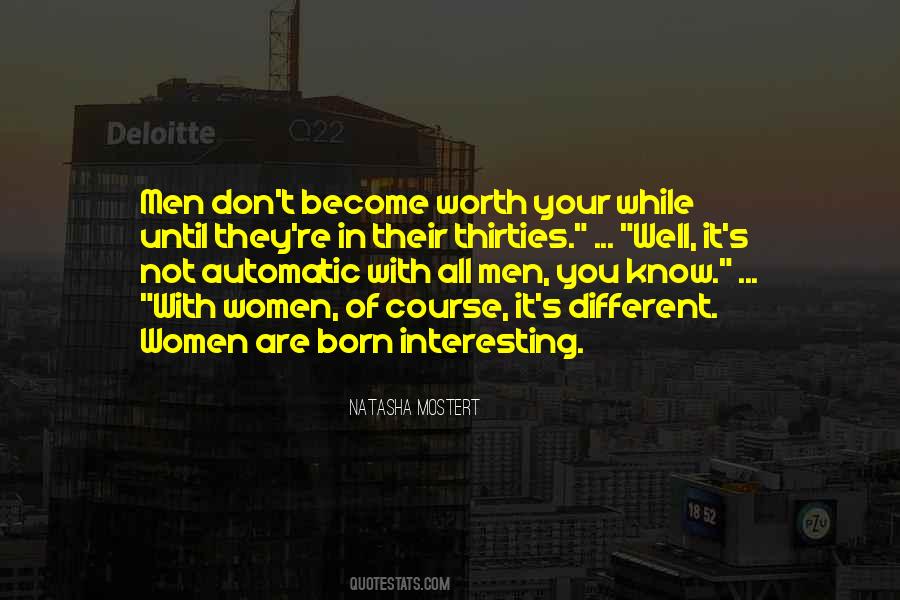 They Are Not Worth It Quotes #1674742