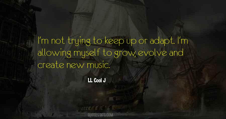 Evolve And Adapt Quotes #671574