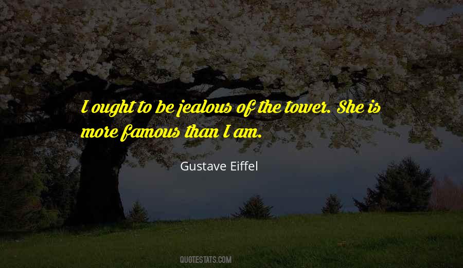 Eiffel Tower Famous Quotes #233926