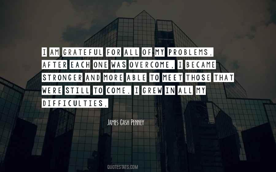 I Am More Stronger Quotes #583176