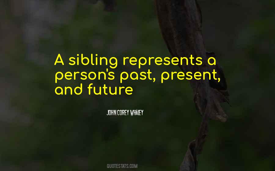 A Sibling Quotes #278304