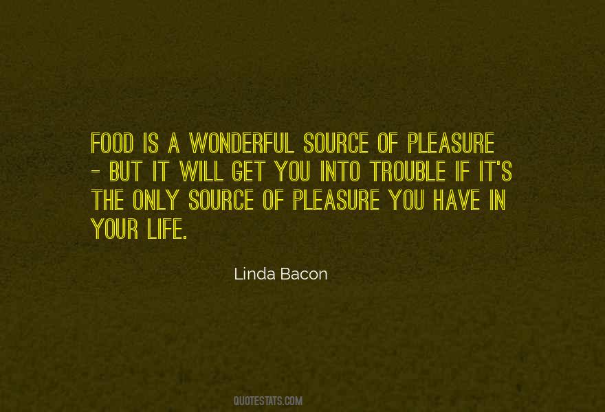 Food Pleasure Quotes #1265778