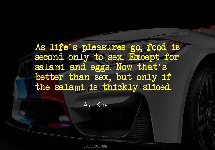 Food Pleasure Quotes #1720450