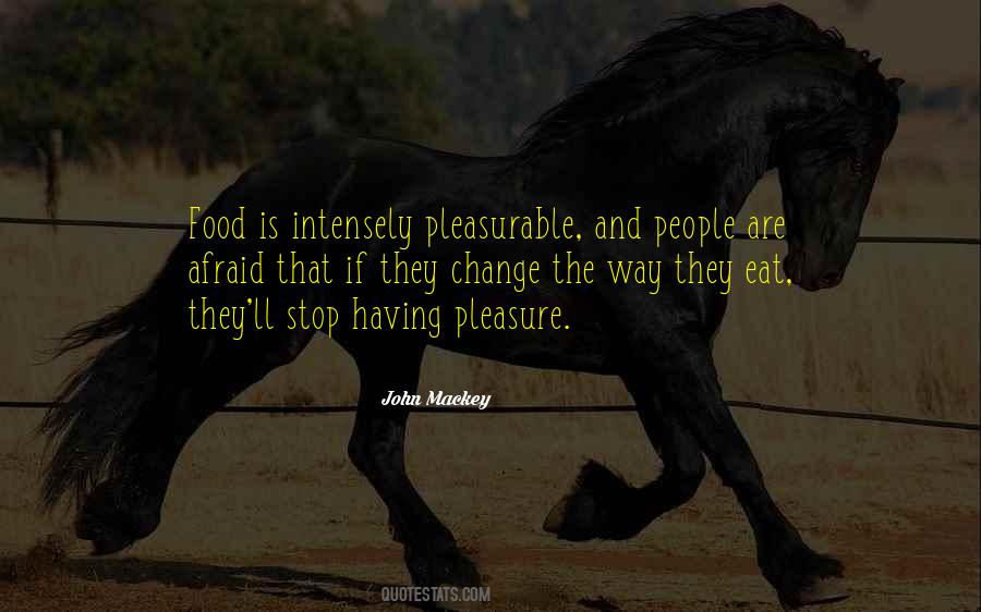 Food Pleasure Quotes #261438