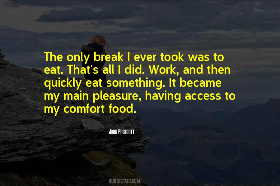Food Pleasure Quotes #385842