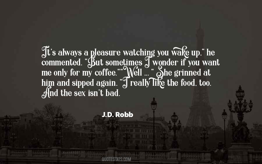Food Pleasure Quotes #79061