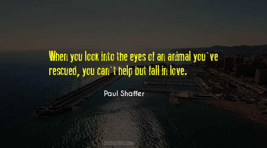 When I Look Into The Eyes Of An Animal Quotes #59558