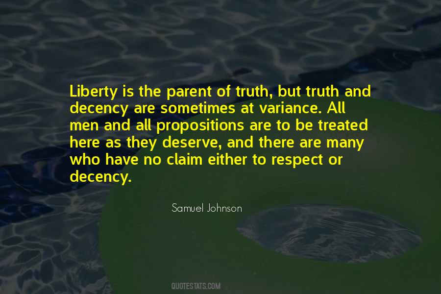 I Deserve The Truth Quotes #1556105