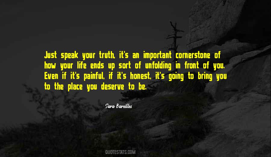 I Deserve The Truth Quotes #422297