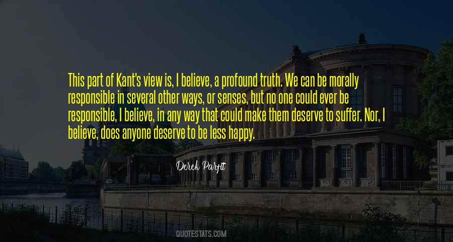 I Deserve The Truth Quotes #773961