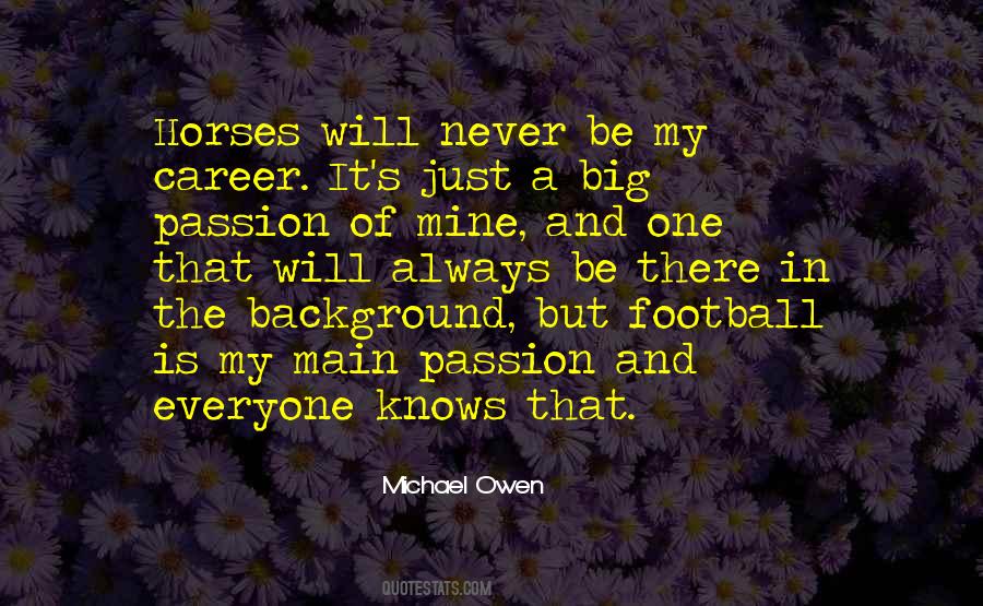 Passion For Football Quotes #1628692