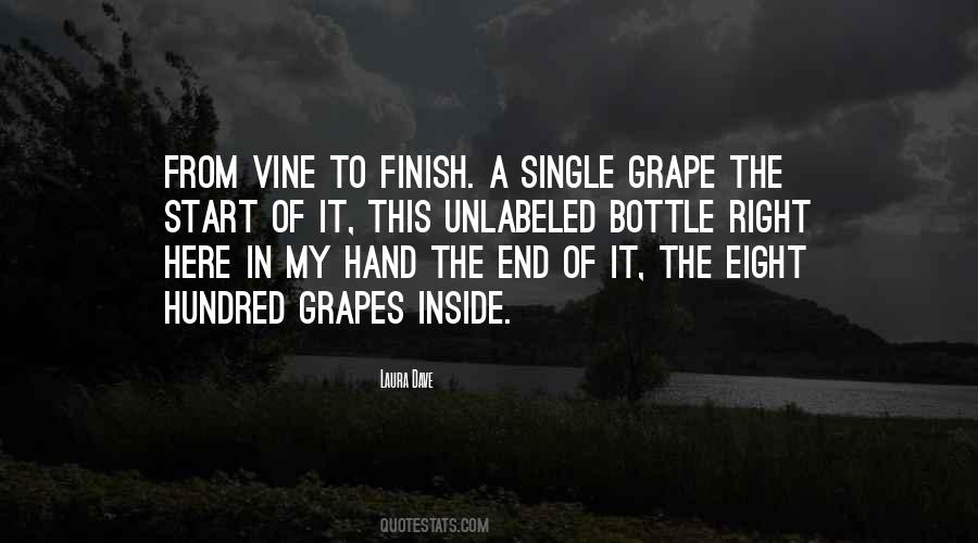 Eight Hundred Grapes Quotes #691980
