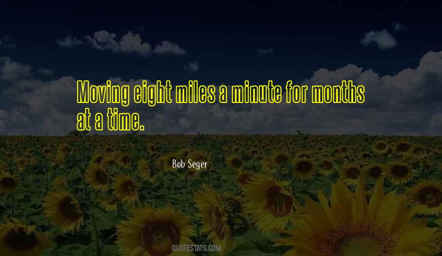 Eight Months Quotes #1197868