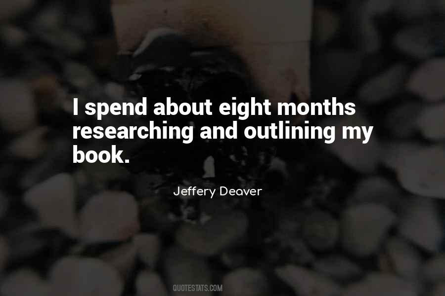 Eight Months Quotes #457759