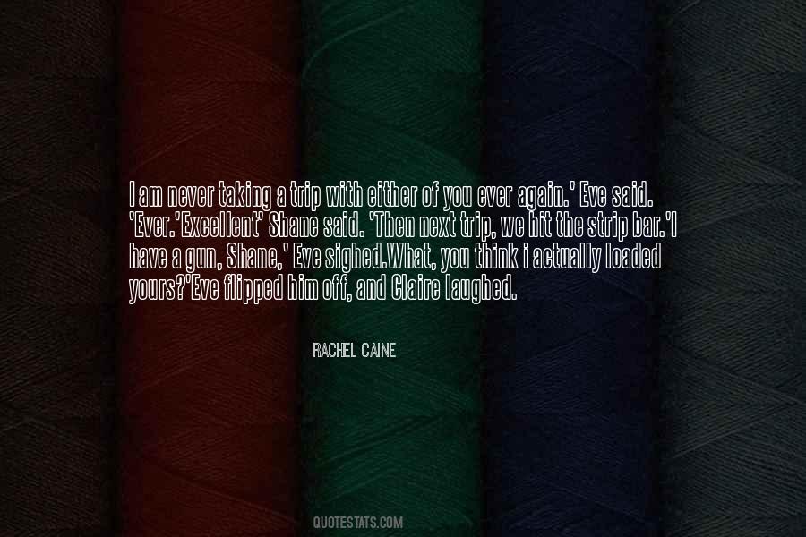 Never Laughed So Much Quotes #844602