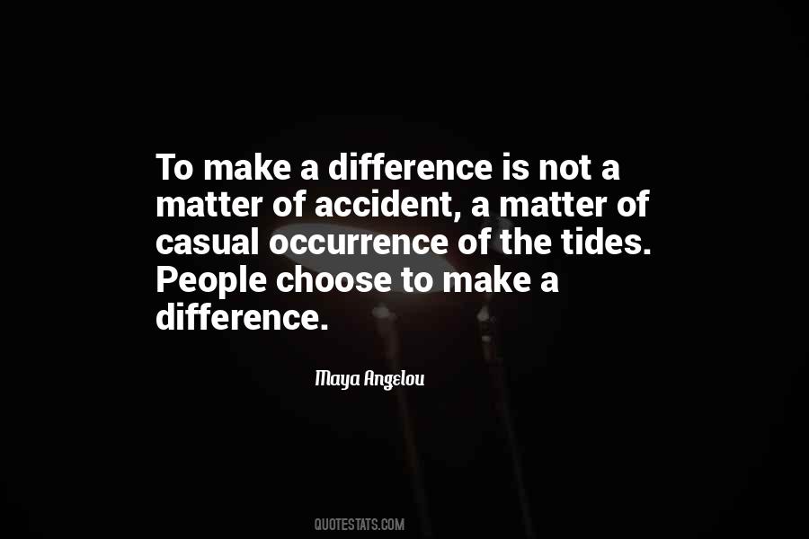 People Make A Difference Quotes #1768466