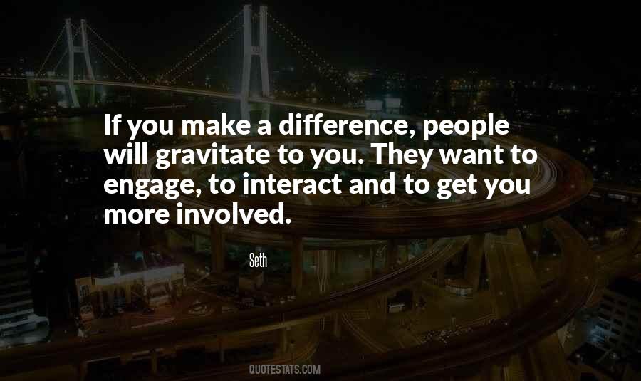 People Make A Difference Quotes #462848