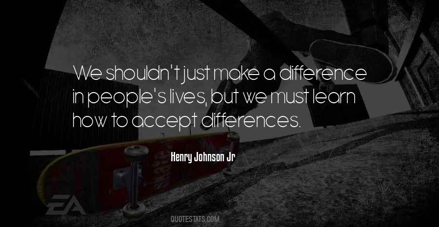 People Make A Difference Quotes #89578