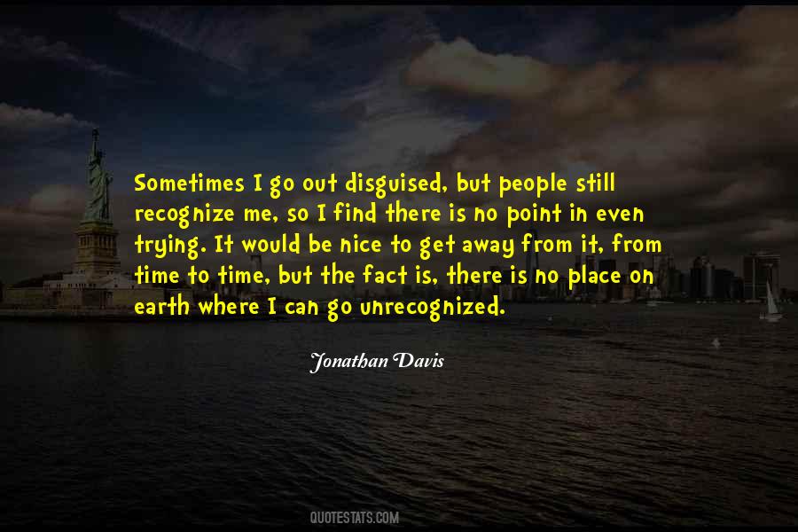 Go Away From Me Quotes #1404230