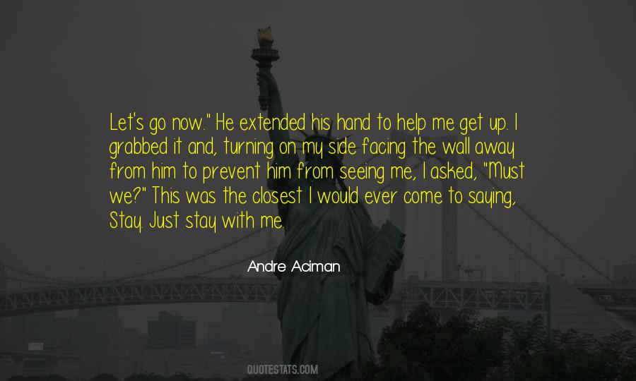 Go Away From Me Quotes #1432808