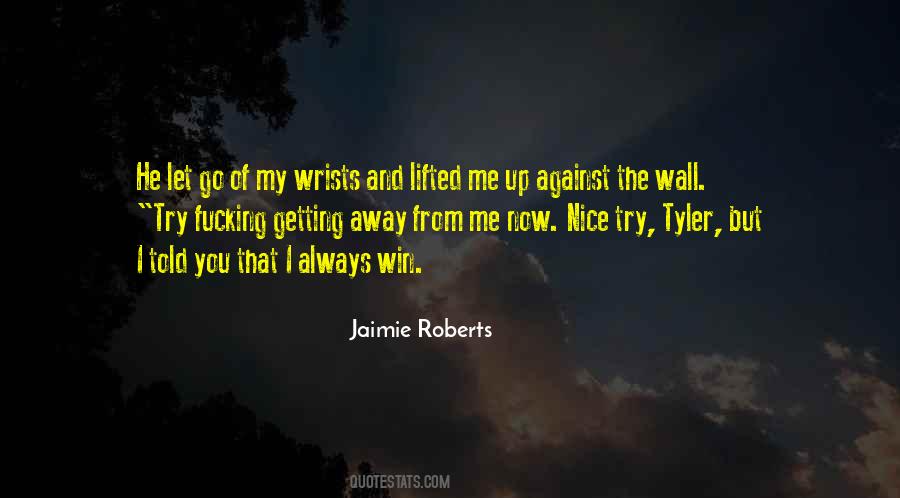 Go Away From Me Quotes #377422