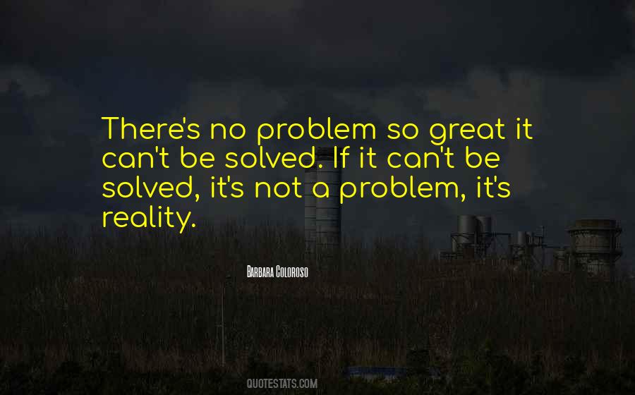 Problem Can Be Solved Quotes #1035414