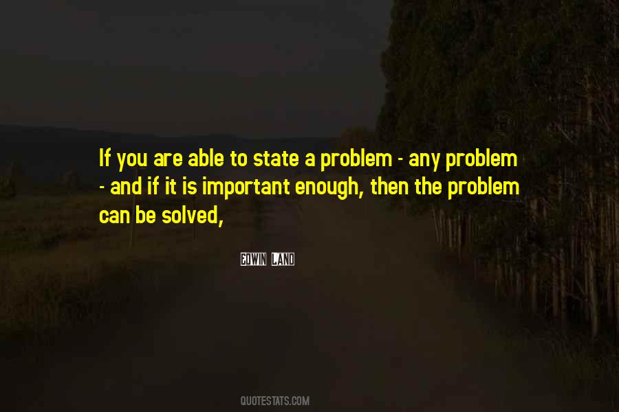 Problem Can Be Solved Quotes #1549034