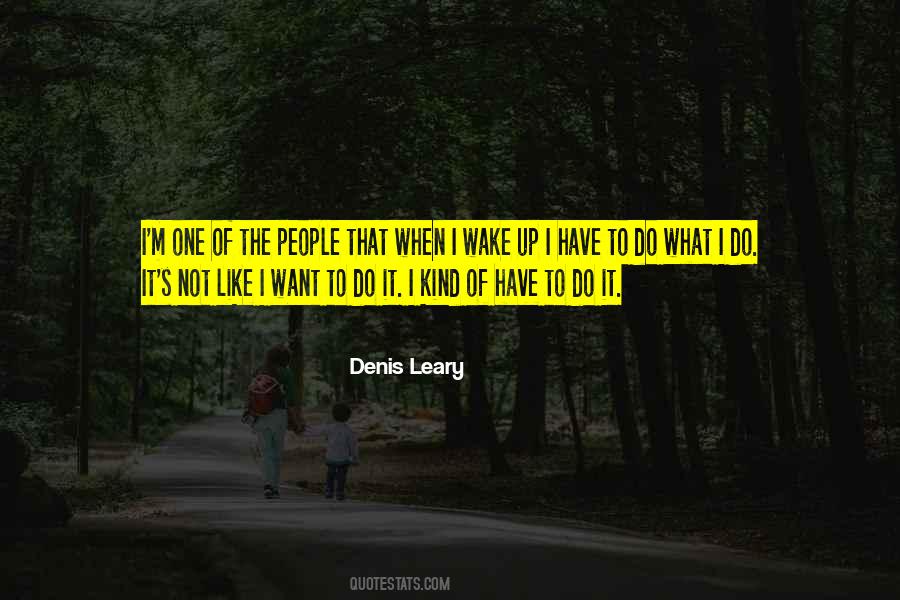 When I Wake Up Quotes #1115060