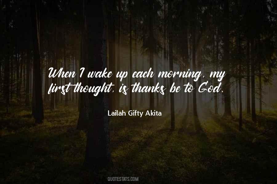 When I Wake Up Quotes #1143259