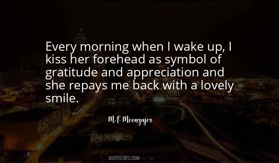 When I Wake Up Quotes #1180875