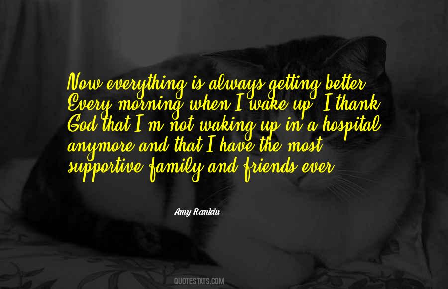 When I Wake Up Quotes #1279972