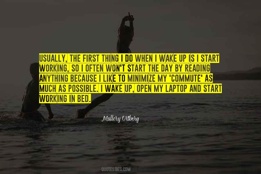 When I Wake Up Quotes #1284994