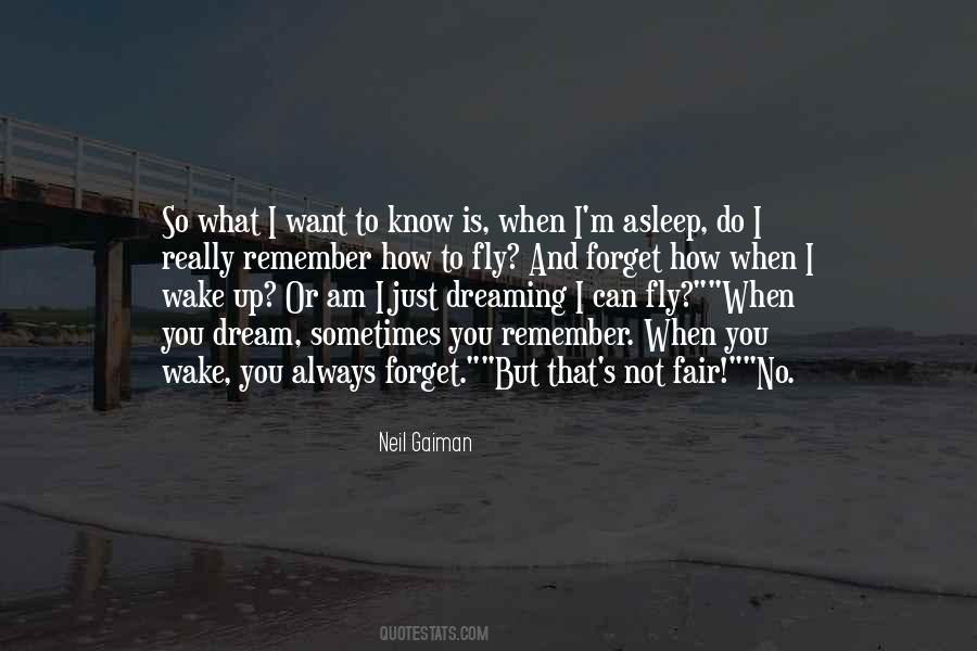When I Wake Up Quotes #1367735