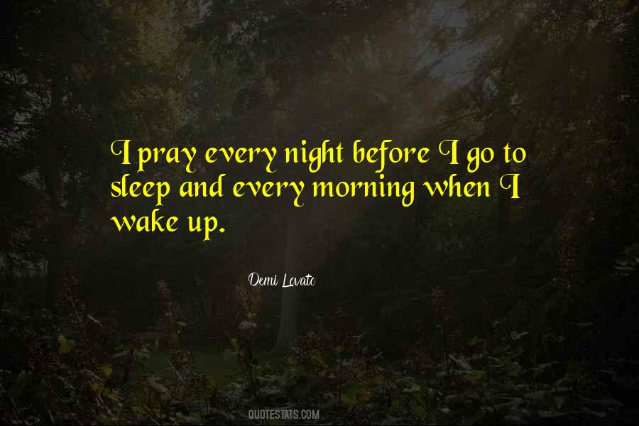 When I Wake Up Quotes #1543644