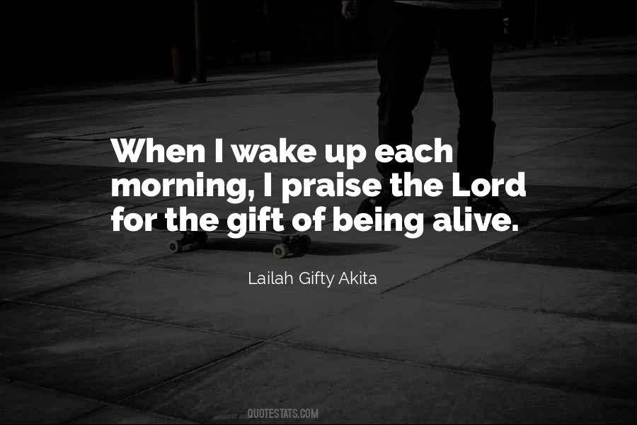 When I Wake Up Quotes #1639973