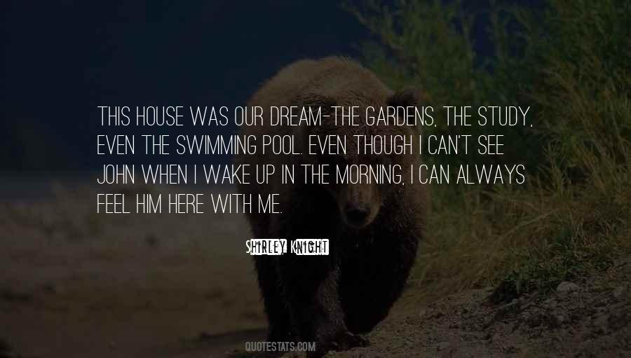 When I Wake Up Quotes #1718731