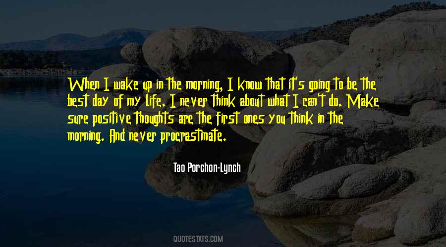 When I Wake Up Quotes #1772798