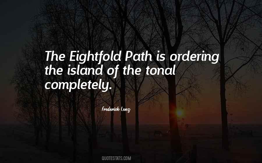 Eightfold Path Quotes #850932