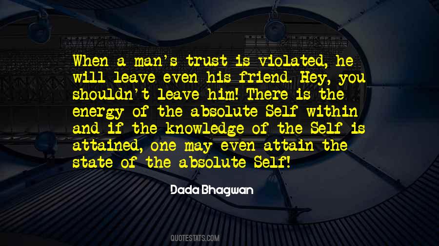 Trust No Friend Quotes #1139542