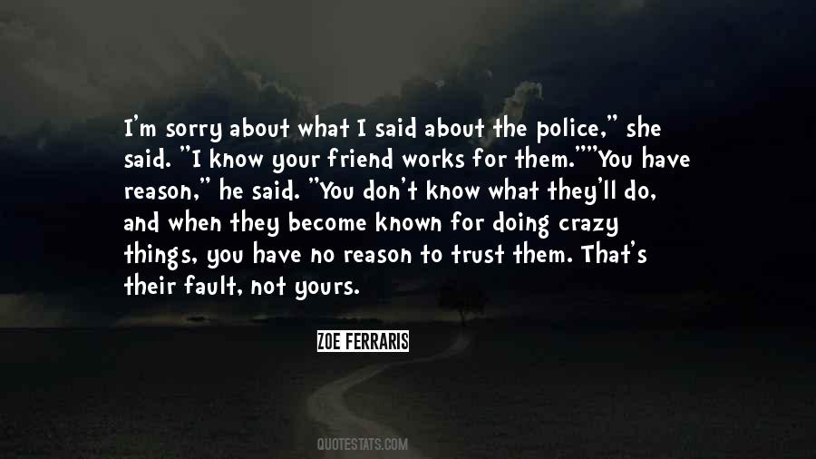 Trust No Friend Quotes #1340029