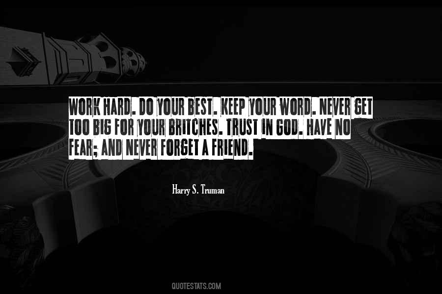 Trust No Friend Quotes #159643