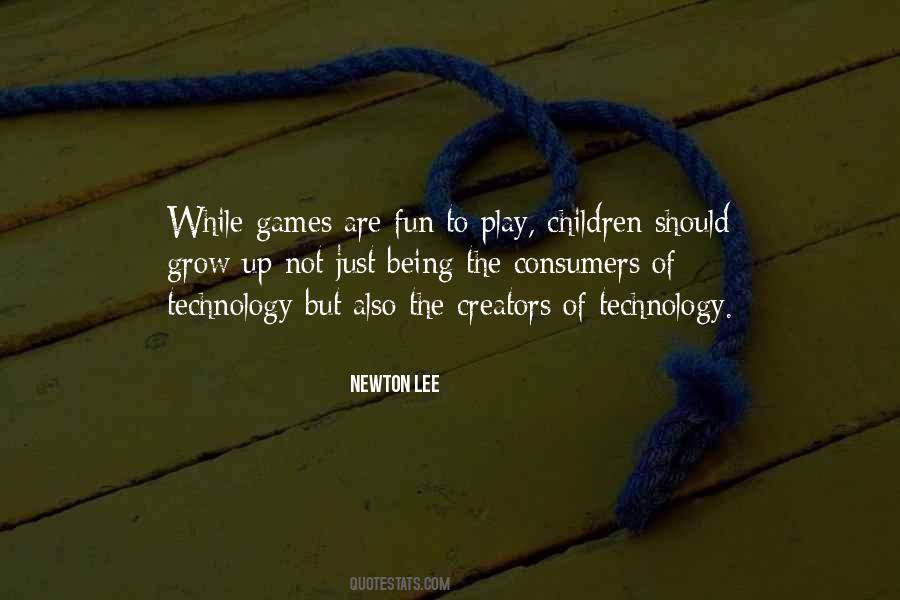 Games Are Fun Quotes #1113214