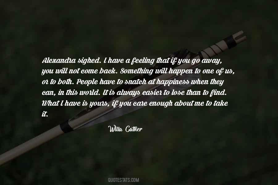 Why Do I Care So Much About Him Quotes #46099